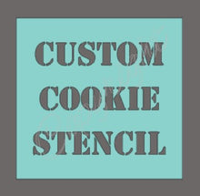 Load image into Gallery viewer, Custom Cookie Stencils
